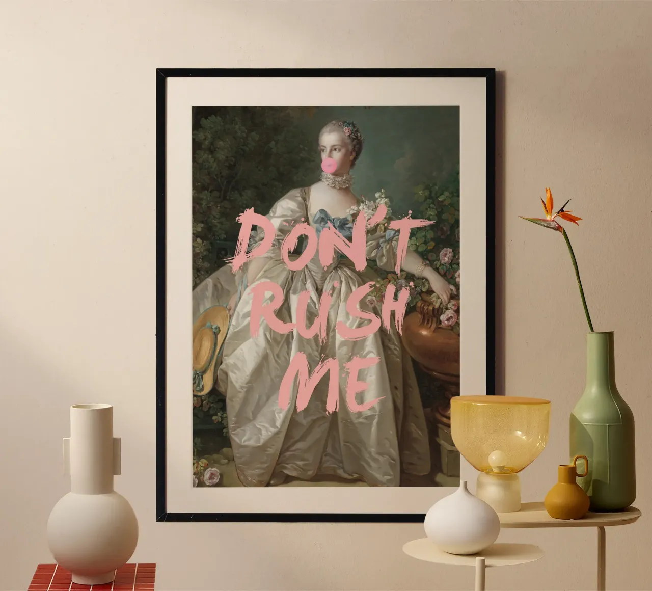 Don’t Rush Me – Bold Feminist Bubble-Gum Art Print Poster von GraceDigitalArtCo