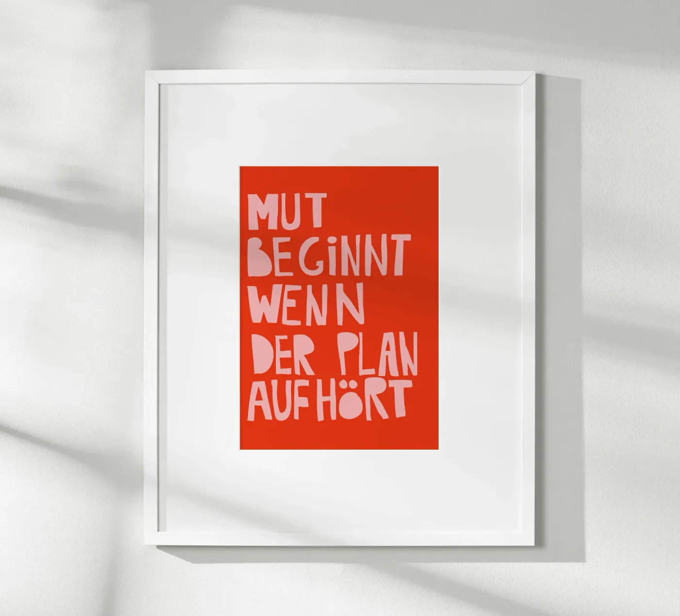 Mut beginnt, wenn der Plan aufhört – Motivationsposter in Ro Poster von fraeuleinvonfuchs