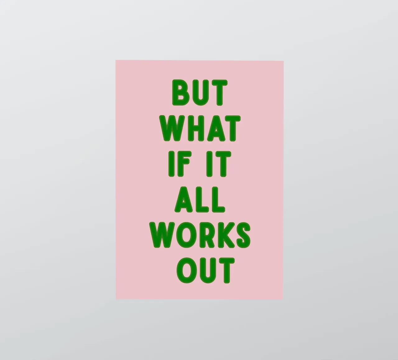 Inspirational Typography Quote But What If It All Works Out sticker by pdigitalprints