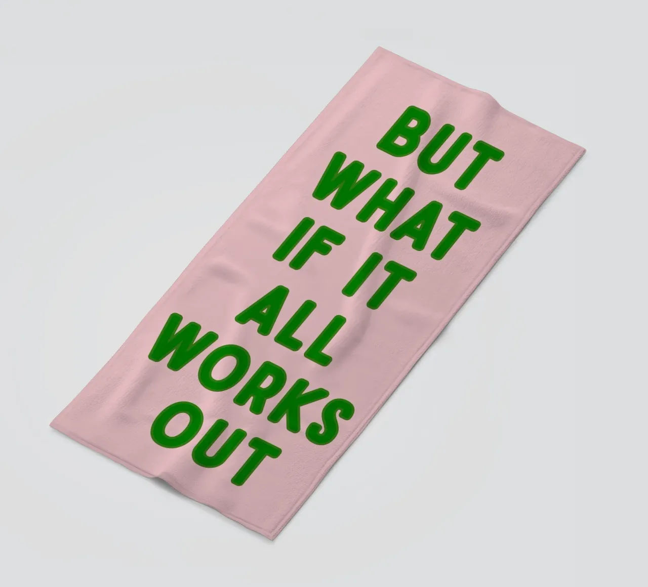 Inspirational Typography Quote But What If It All Works Out beach towel by pdigitalprints