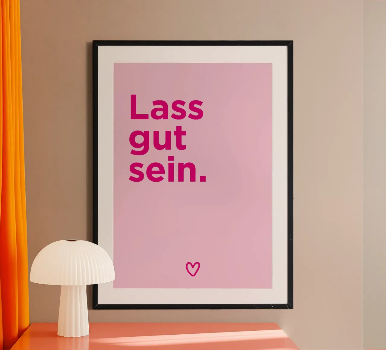 Lass gut sein poster da Art Fart