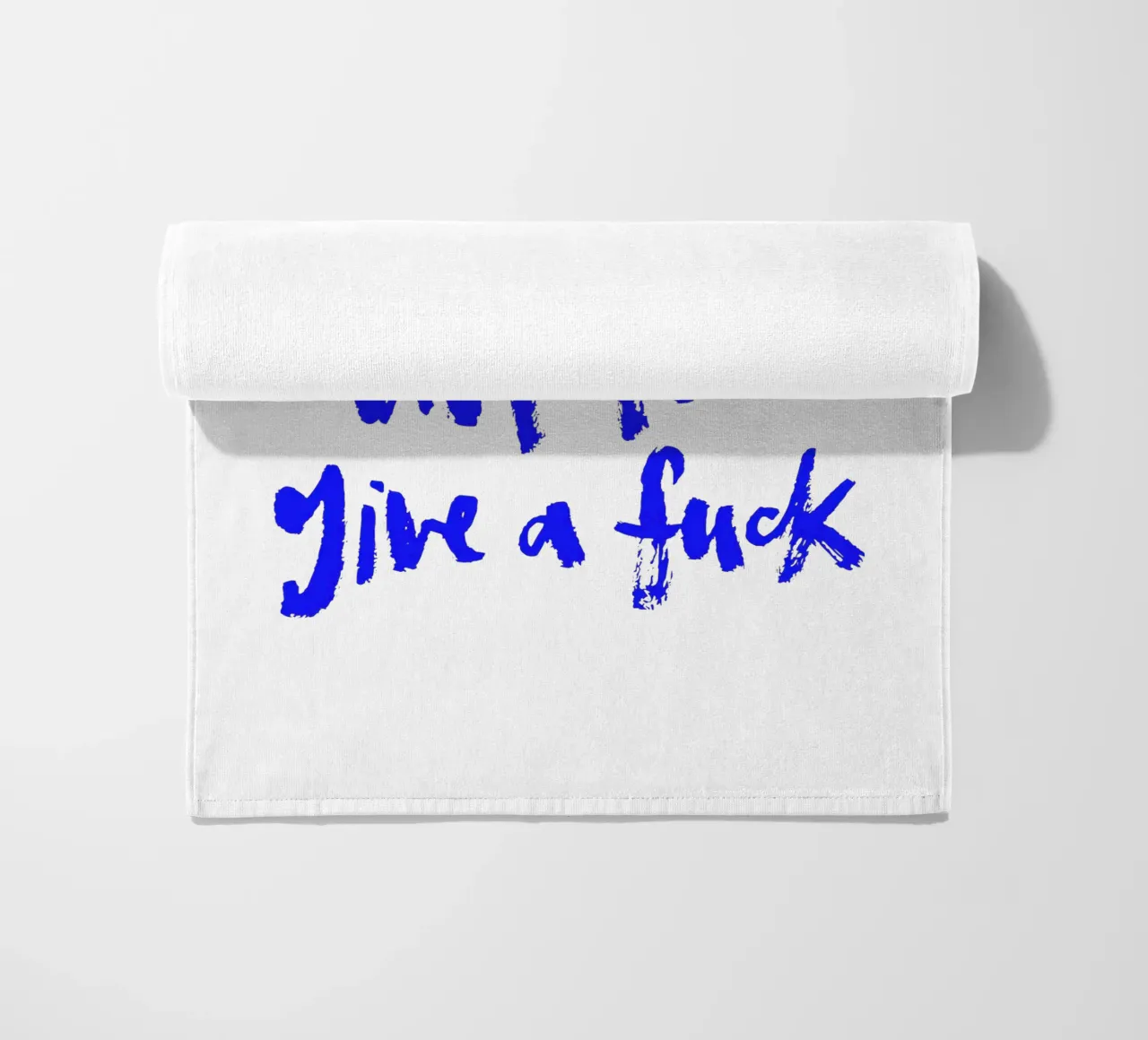 Not to give a f*** telo mare da Brushmeetspaper