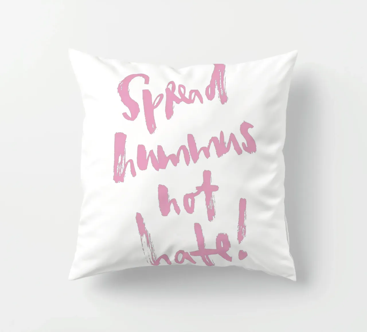 Spread hummus, not hate cuscino da Brushmeetspaper