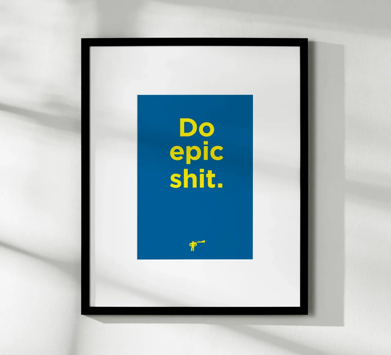 Do epic shit poster by Art Fart