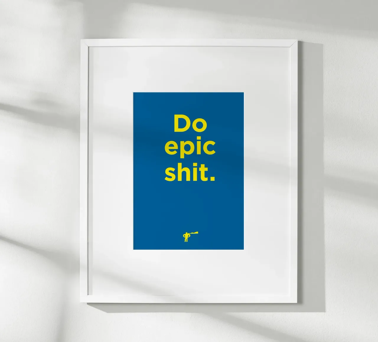 Do epic shit poster by Art Fart