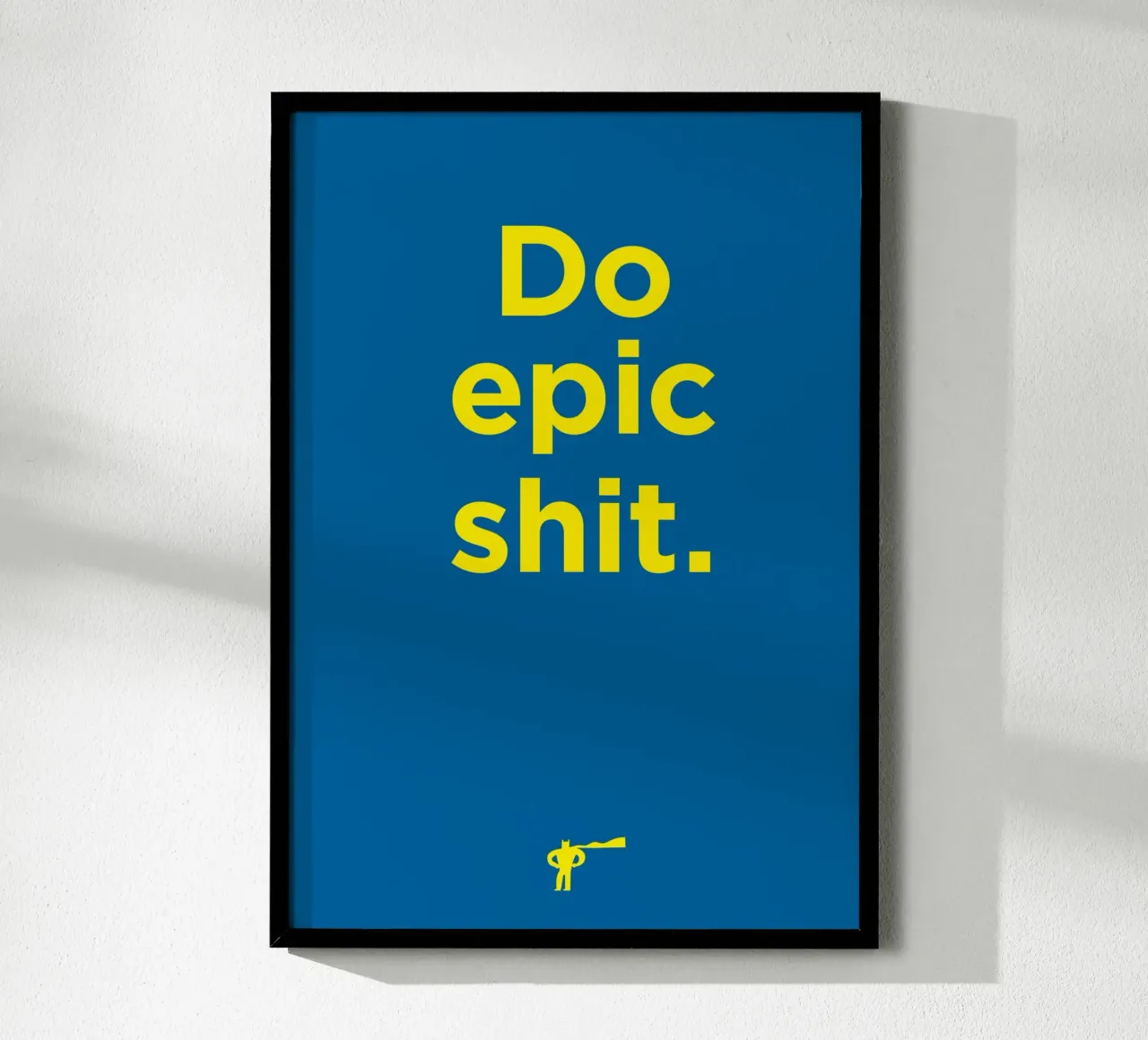 Do epic shit poster by Art Fart