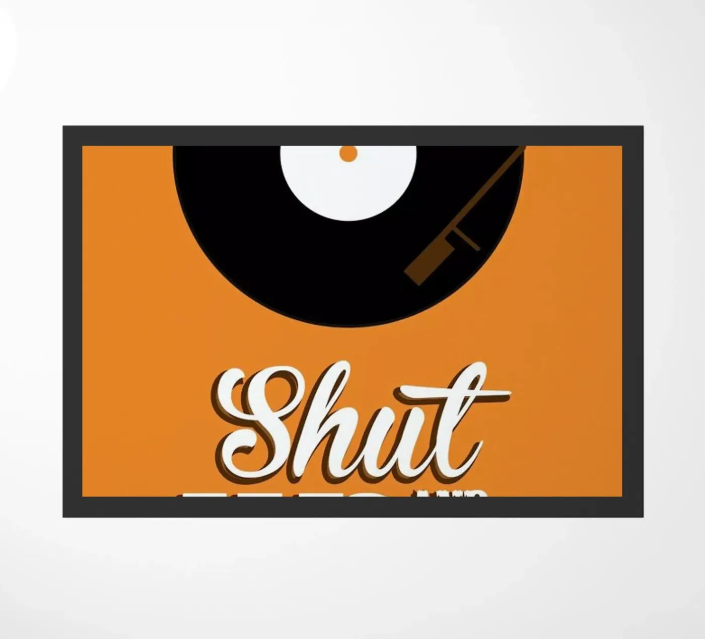 Shut Up Fußmatte von Trabolt Design