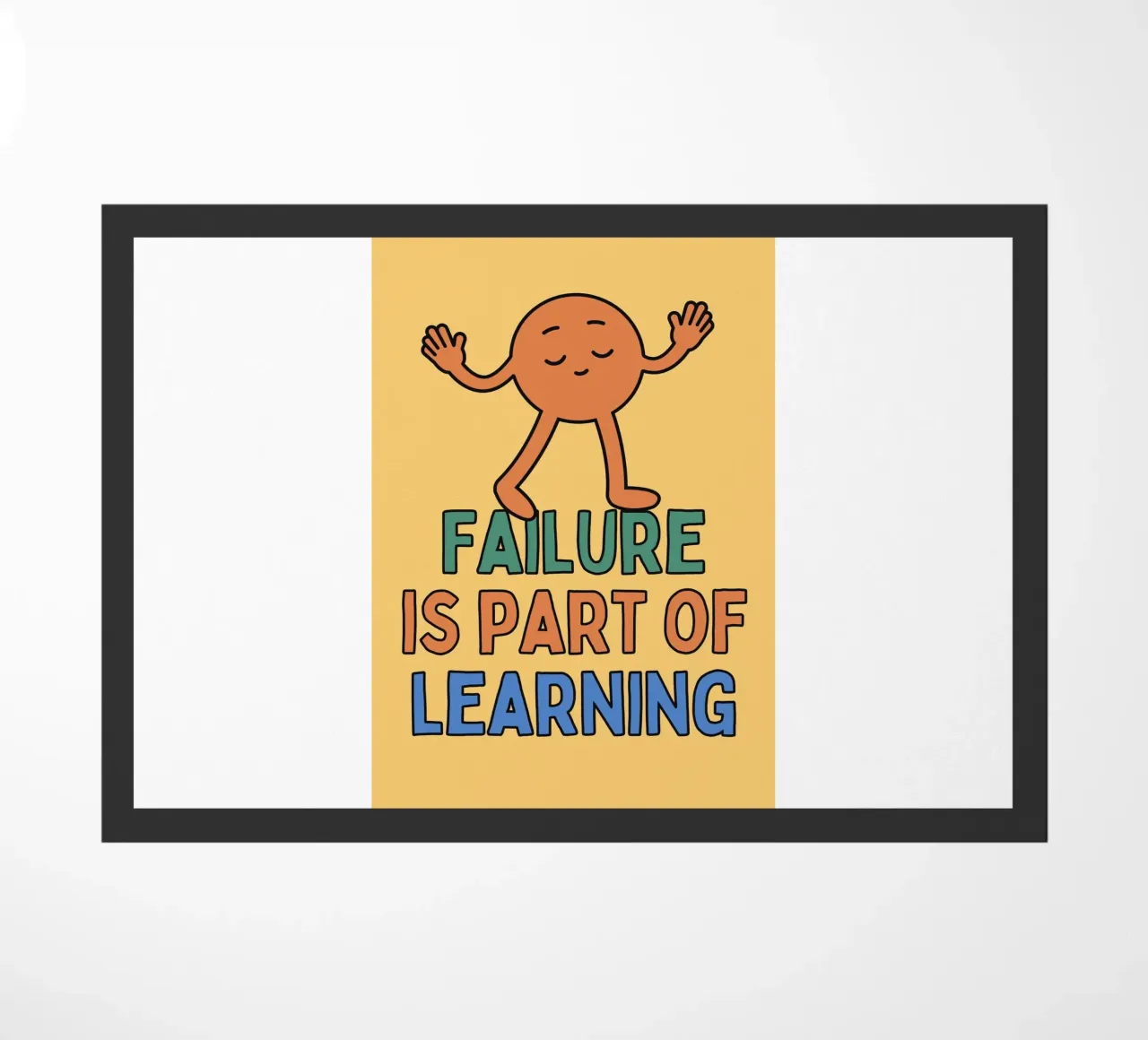 Il fallimento fa parte dell'apprendimento zerbino da SOLKIN STORE