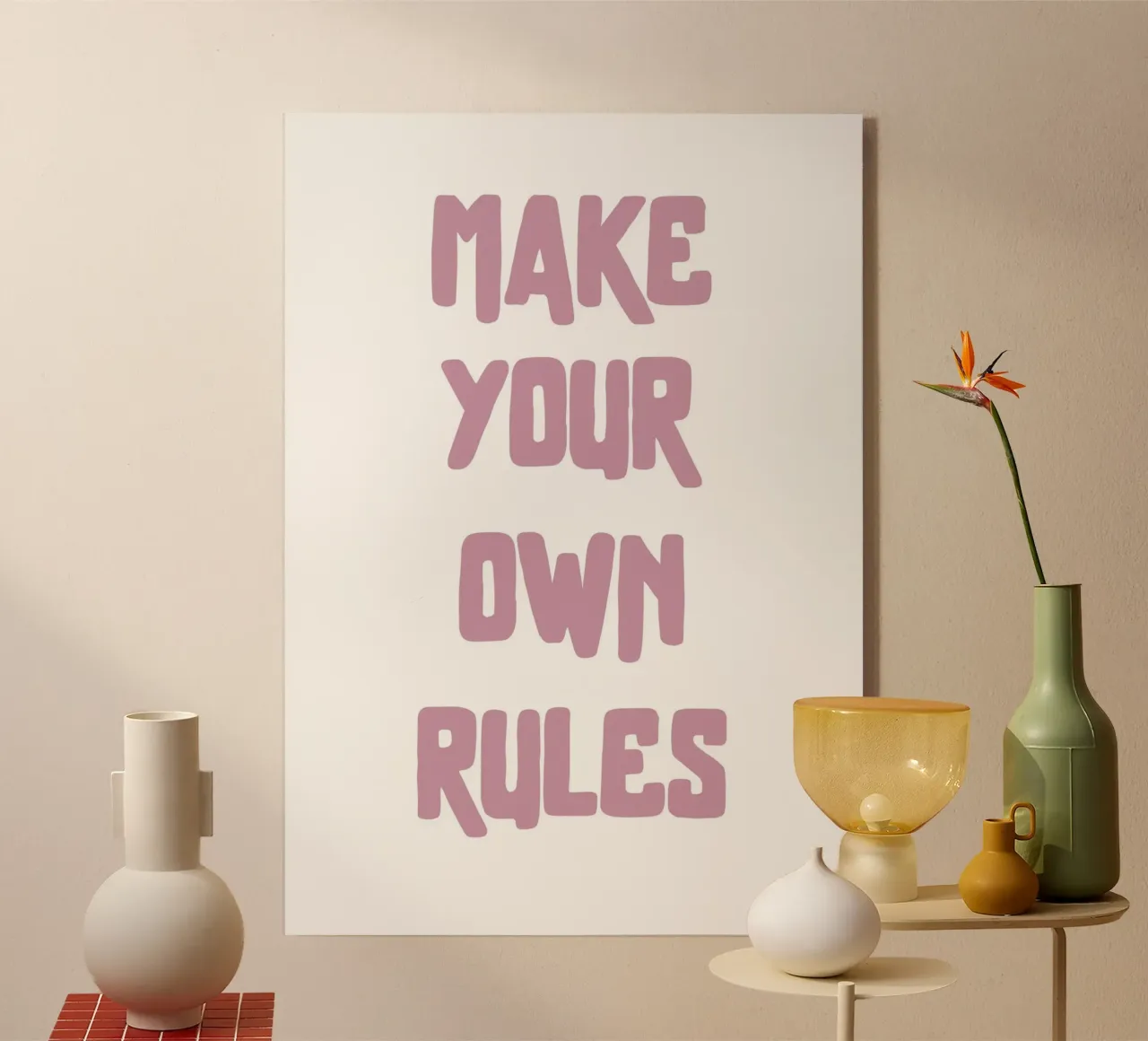 Make your own rules acryl van PinkCandyWalls