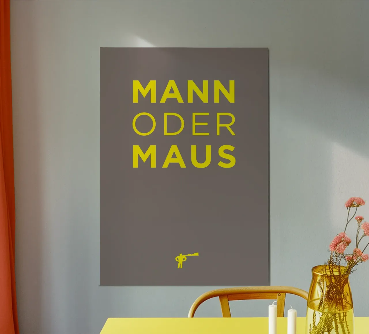 Mann oder Maus Poster von Art Fart