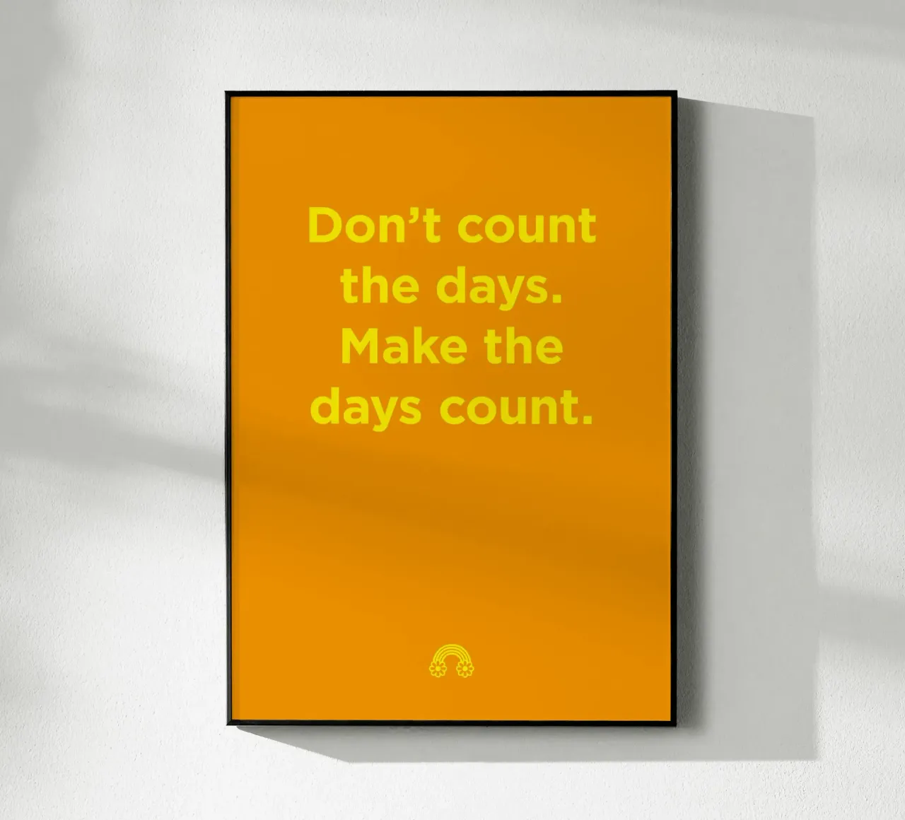 Make the days count. plexiglass da Art Fart