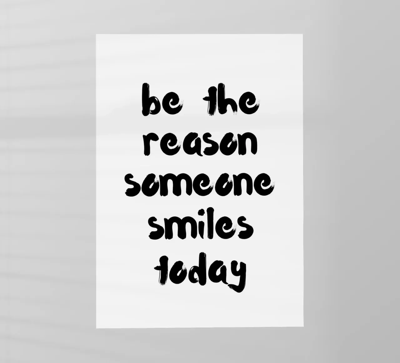 Be the reason someone smiles today pellicola backlit da PinkCandyWalls