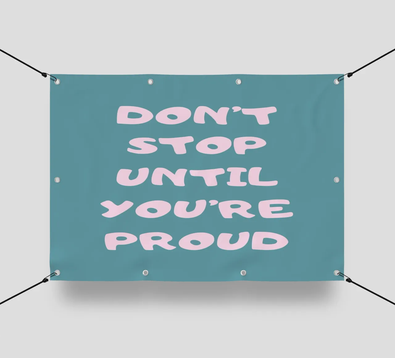 Don't stop until you're proud telo in pvc da PinkCandyWalls