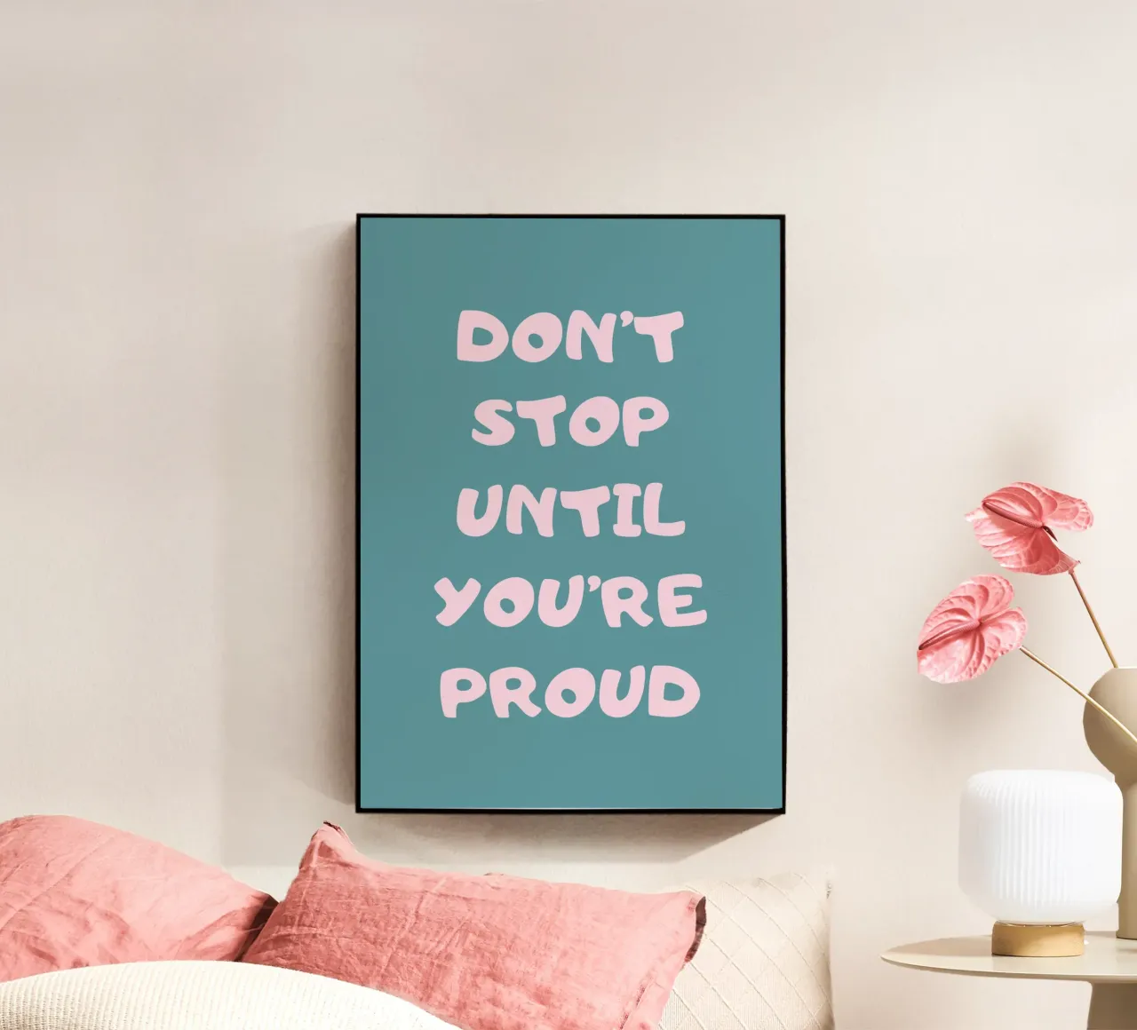 Don't stop until you're proud plexiglass da PinkCandyWalls