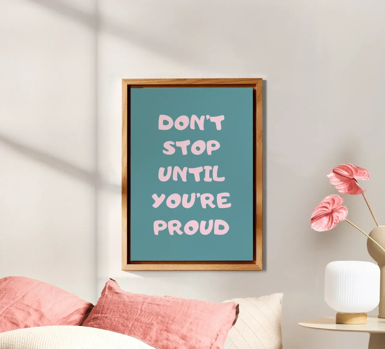 Don't stop until you're proud pannello forex da PinkCandyWalls