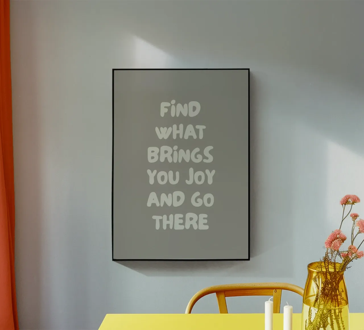 find what brings you joy plexiglass da PinkCandyWalls