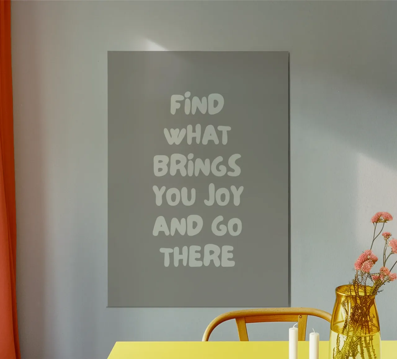 find what brings you joy alluminio dibond da PinkCandyWalls