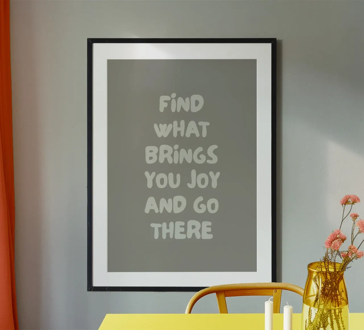 find what brings you joy poster da PinkCandyWalls