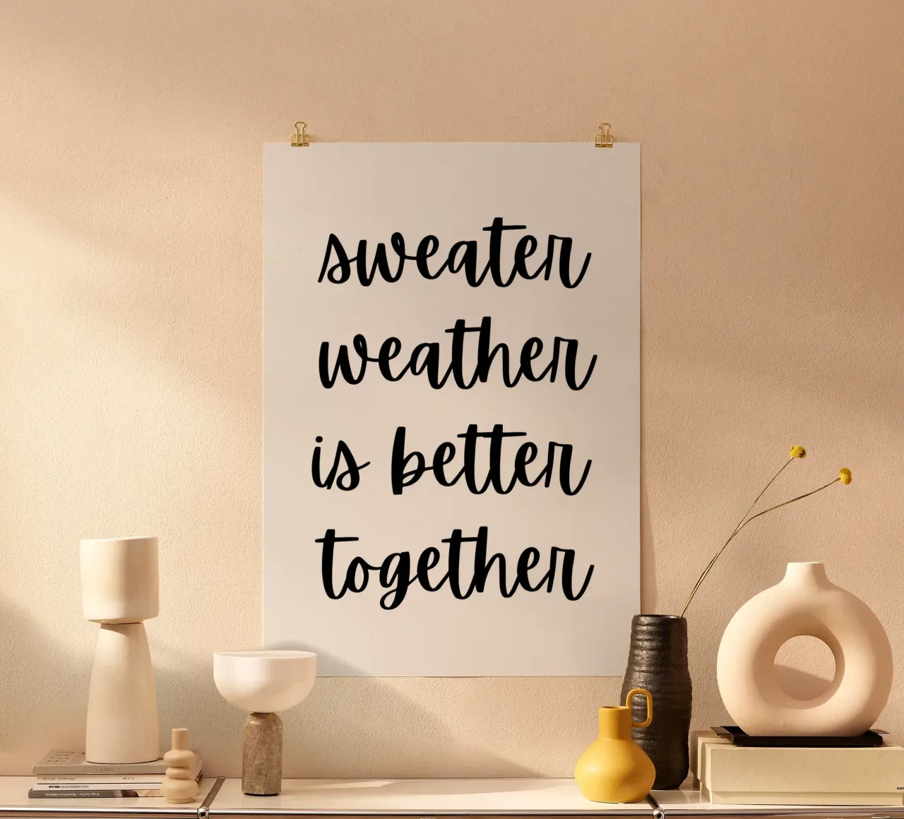 Sweater weather is better together carta hahnemühle da PinkCandyWalls