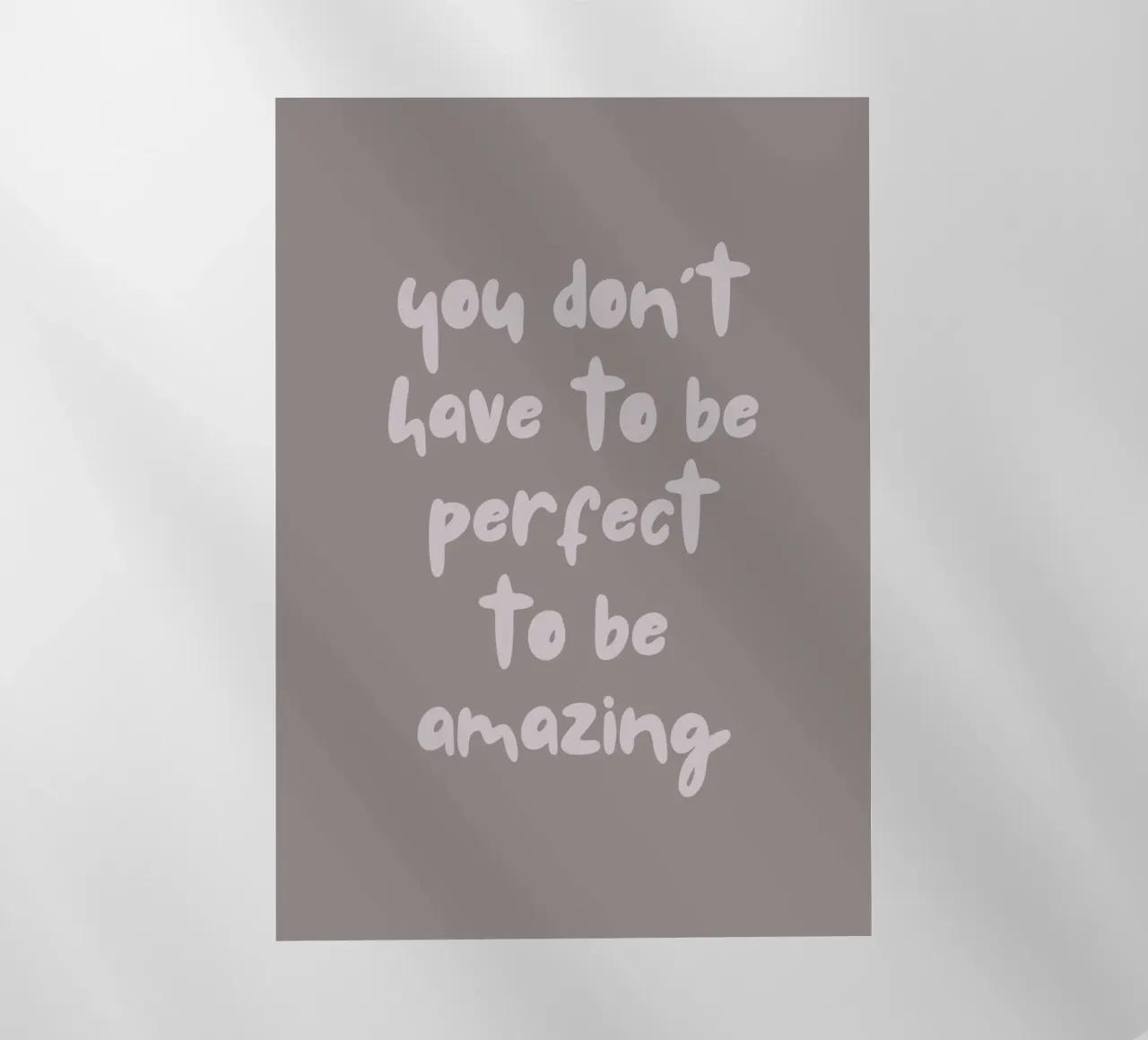 you don't have to be perfect lámina retroiluminada de PinkCandyWalls