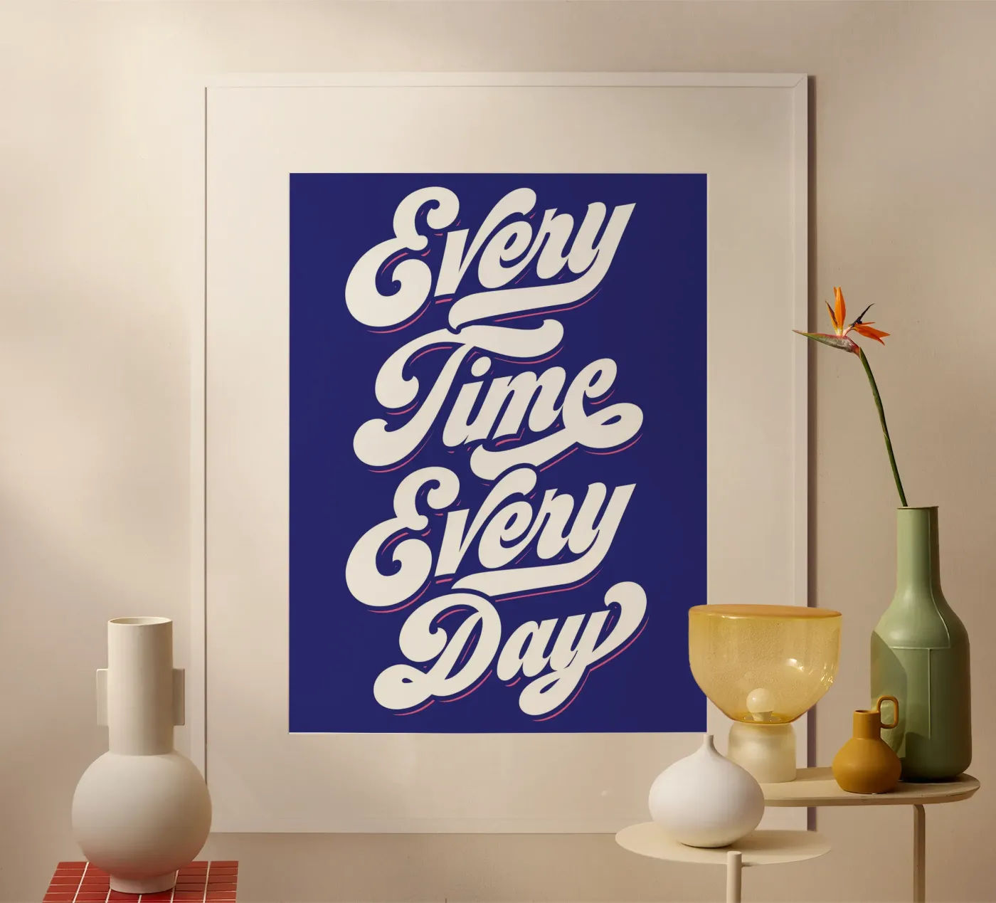 Every Time poster van Tamsen Design