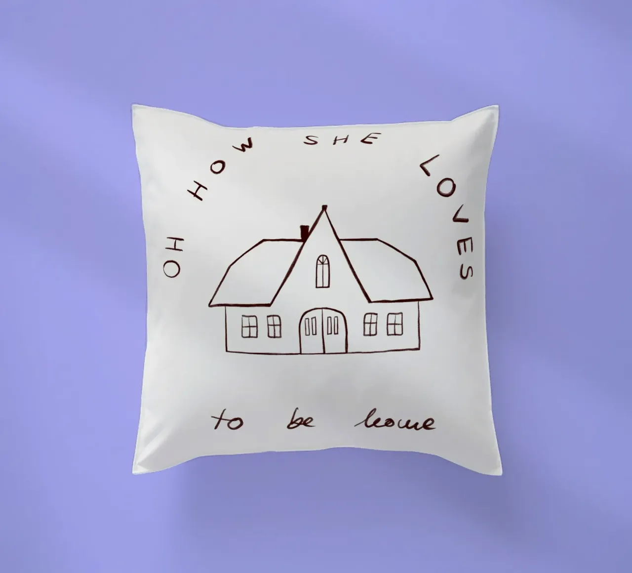 Oh how she loves to be home cuscino da Sophie Augustin Illustration