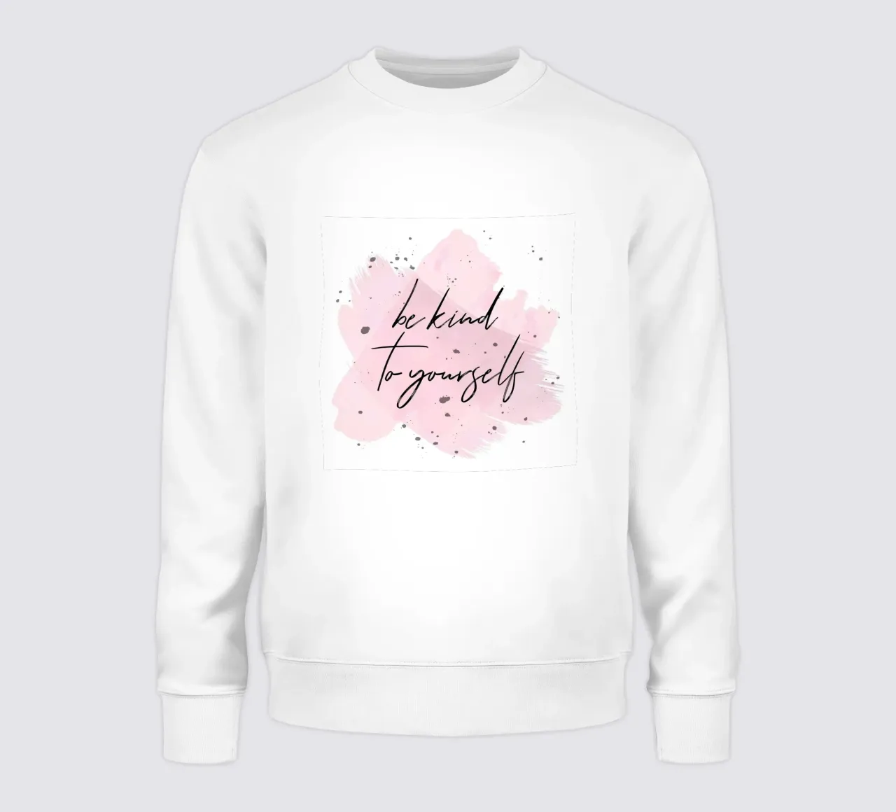 Sei freundlich Selbstliebe positives Zitat Sweatshirt von Martina