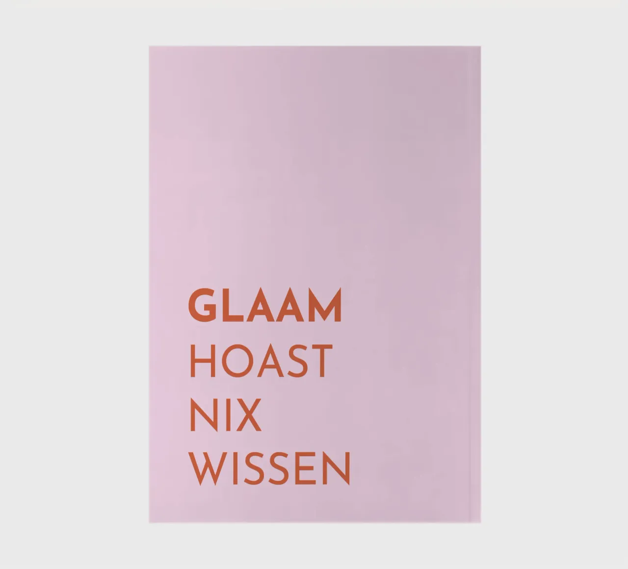 Glaam hoast nix wissen diario da Made in Bavaria