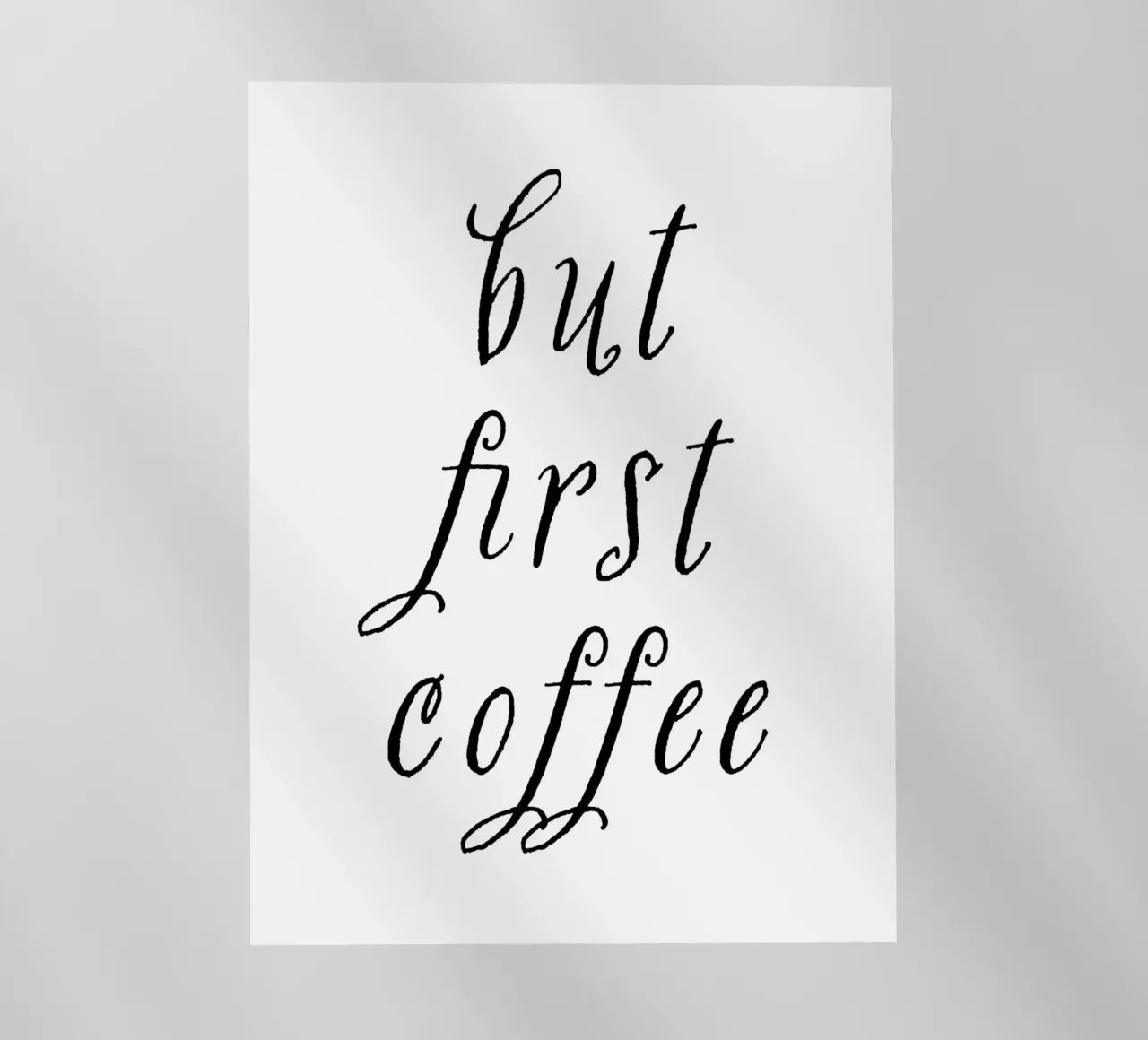 But First Coffee 9 pellicola backlit da The Type Club Tokyo