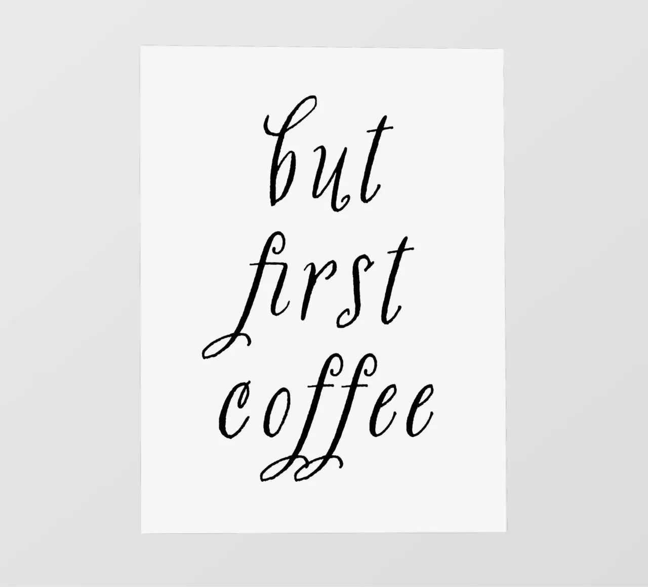 But First Coffee 9 pellicola backlit da The Type Club Tokyo