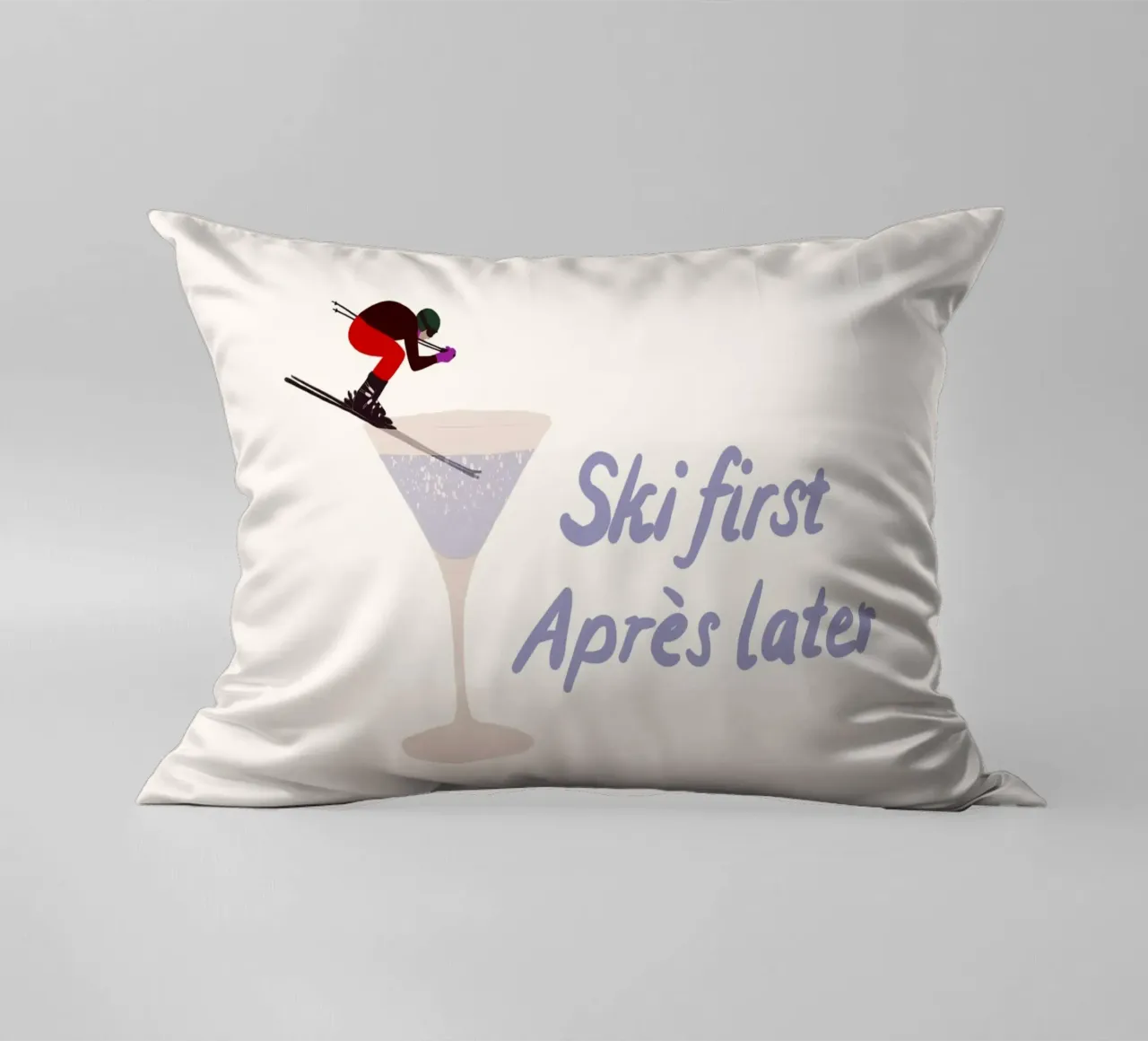 Ski first Apres later cuscino da Sophie Augustin Illustration