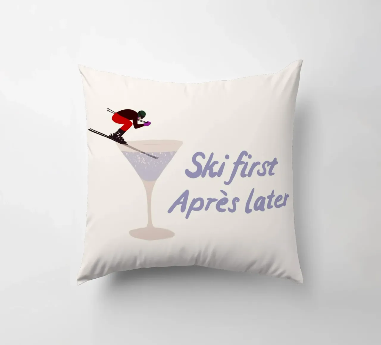 Ski first Apres later cuscino da Sophie Augustin Illustration