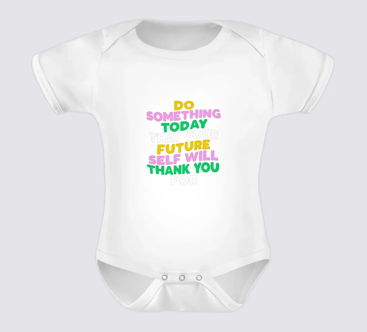 Do Something Today That Your Future Self Will Thank You For short-sleeve baby romper by THE MOTIVATED TYPE