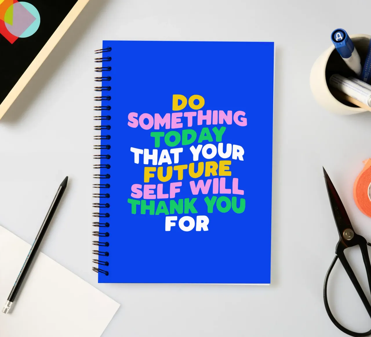 Do Something Today That Your Future Self Will Thank You For spiral notebook by THE MOTIVATED TYPE