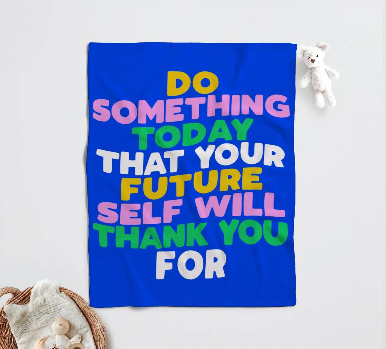 Do Something Today That Your Future Self Will Thank You For fleece blanket by THE MOTIVATED TYPE