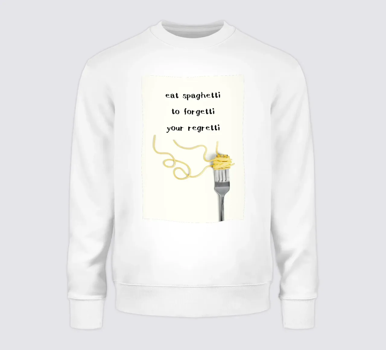 Eat Spaghetti to Forgetti Your Regretti felpa da kakaka