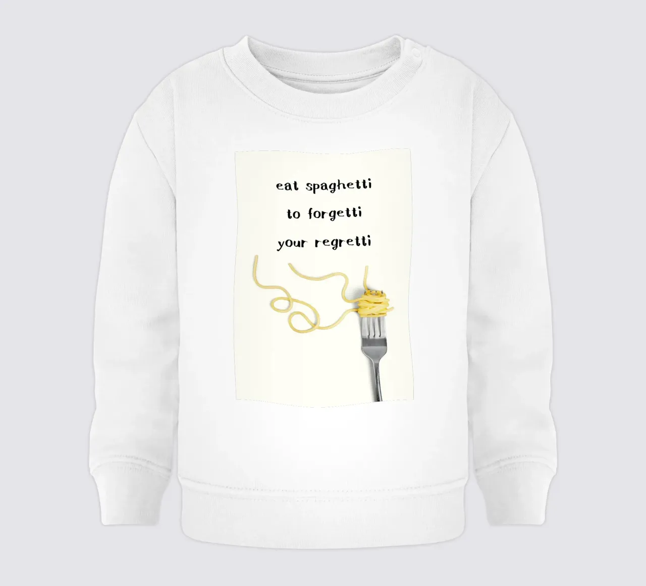Eat Spaghetti to Forgetti Your Regretti felpa neonato da kakaka