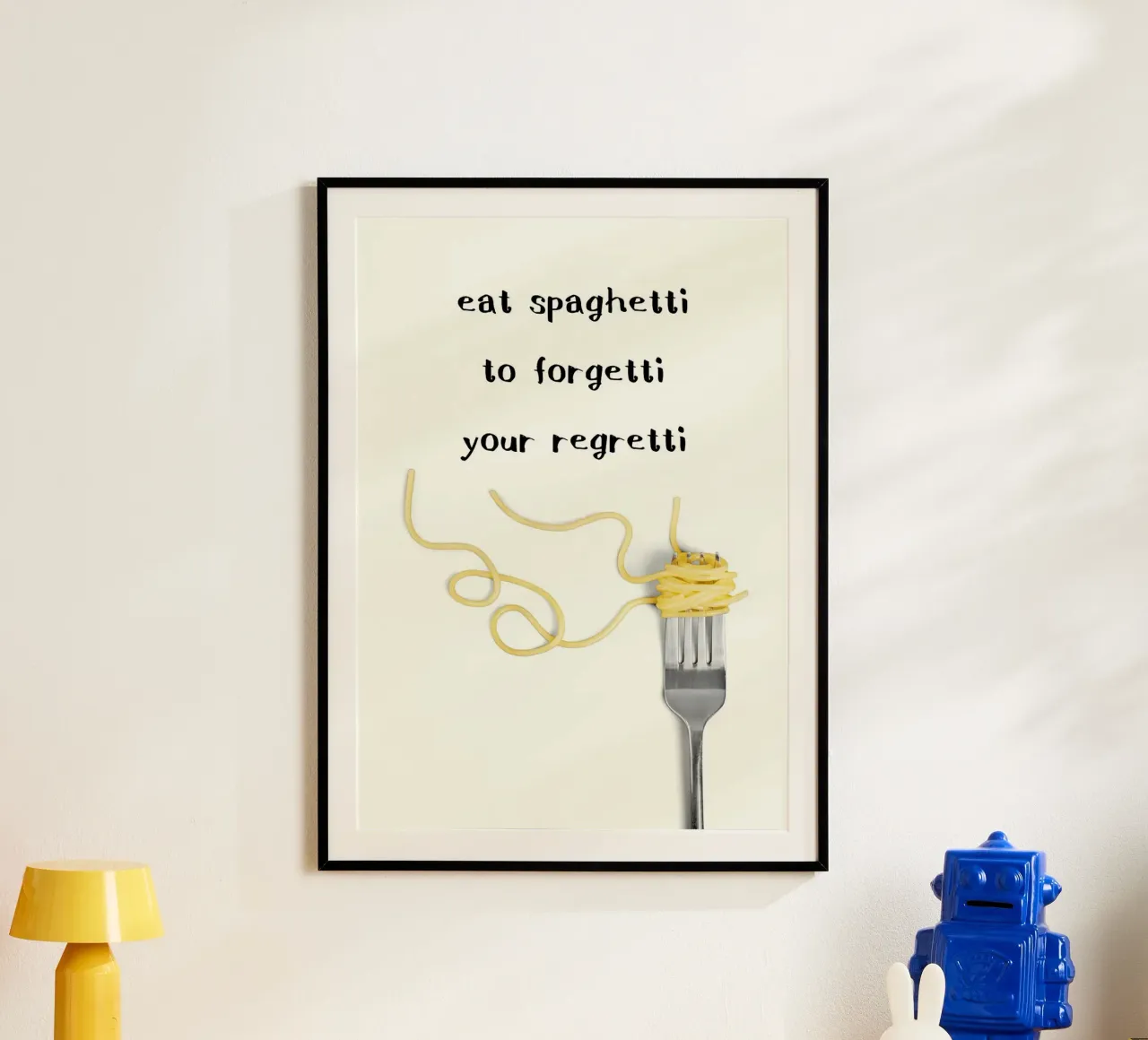 Eat Spaghetti to Forgetti Your Regretti poster da kakaka