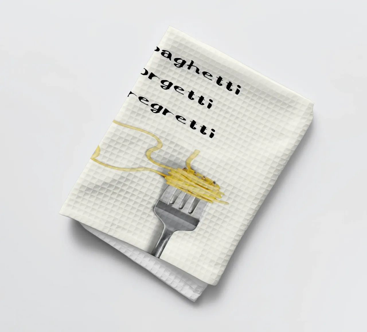 Eat Spaghetti to Forgetti Your Regretti canovaccio da cucina da kakaka