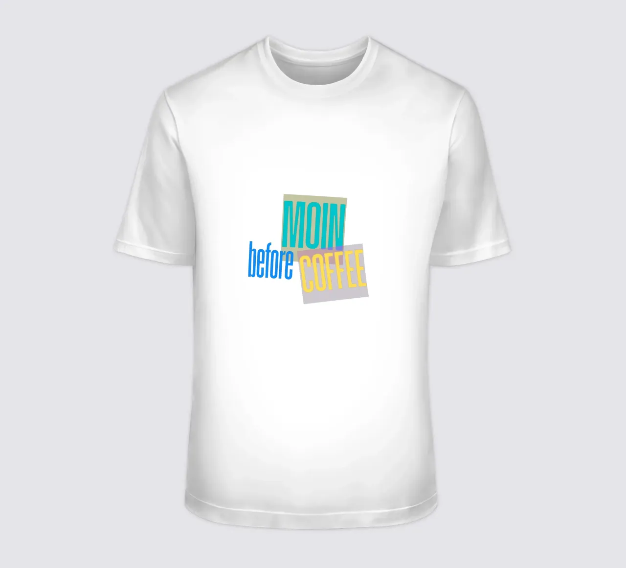 „MOIN before COFFEE“ – Witziges norddeutsches Kaffee-Motiv t-shirt da Fies&Fein