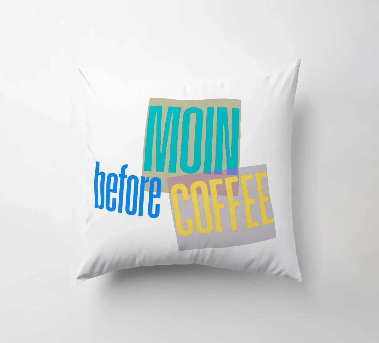 „MOIN before COFFEE“ – Witziges norddeutsches Kaffee-Motiv cuscino da Fies&Fein