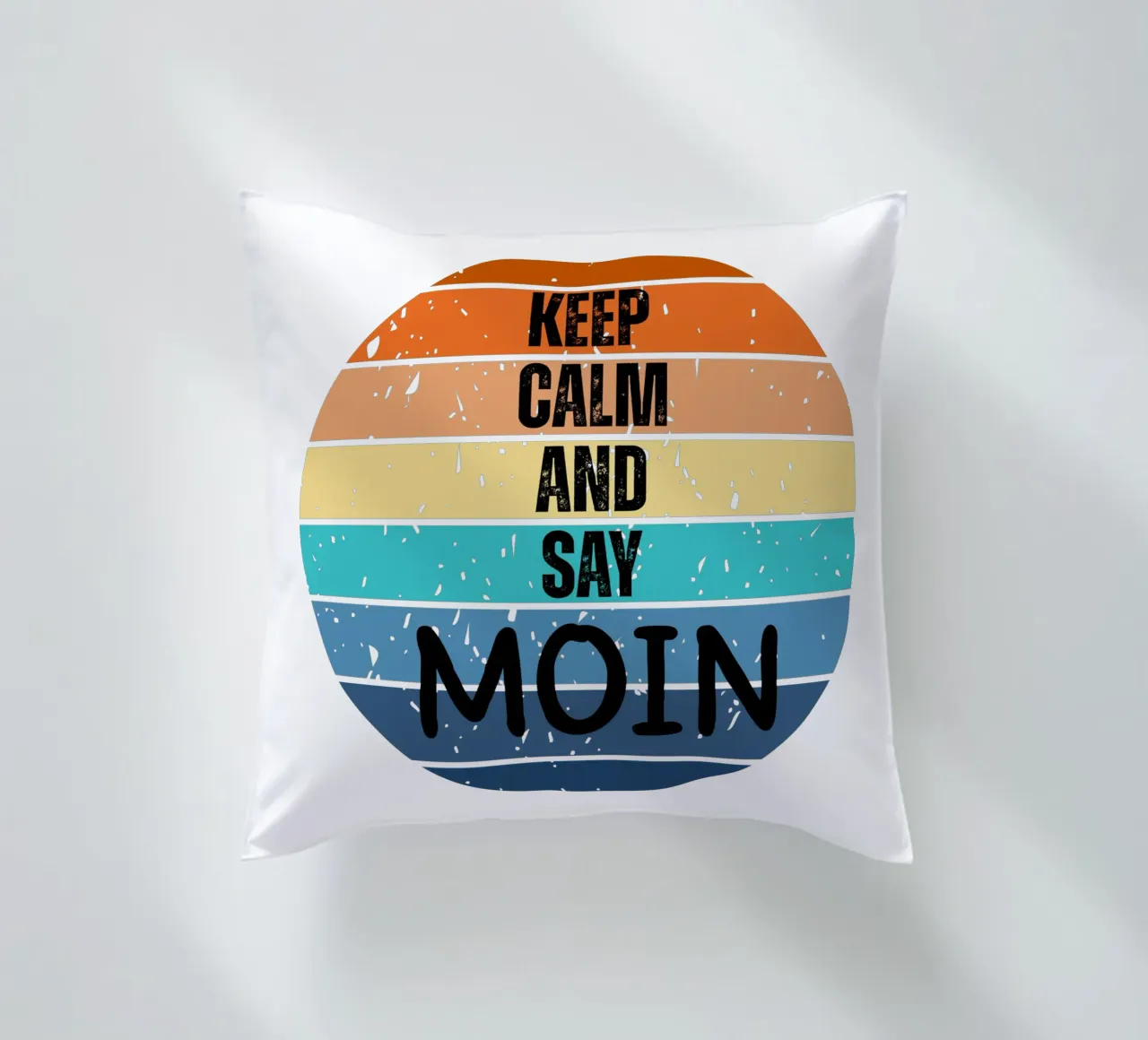 Keep Calm and Say MOIN - Design retrò del tramonto nord-tedesco cuscino da Fies&Fein