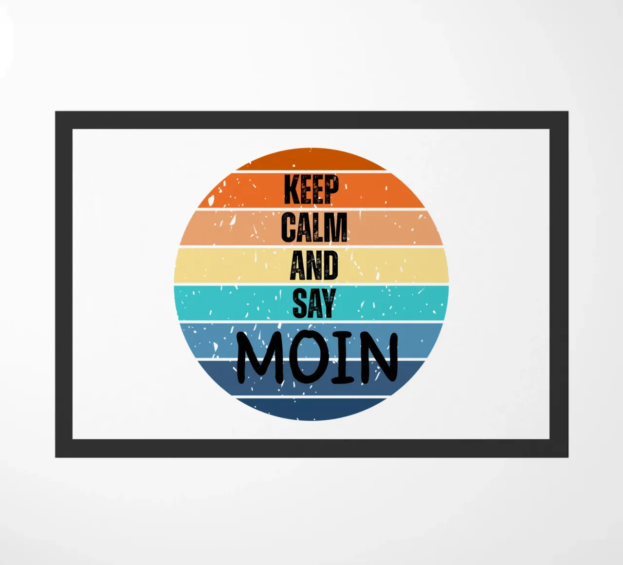 Keep Calm and Say MOIN - Design retrò del tramonto nord-tedesco zerbino da Fies&Fein