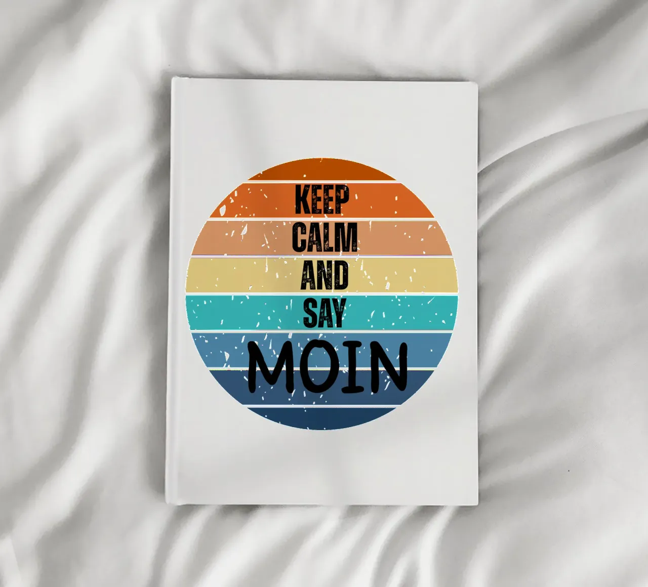 Keep Calm and Say MOIN - Design retrò del tramonto nord-tedesco diario da Fies&Fein