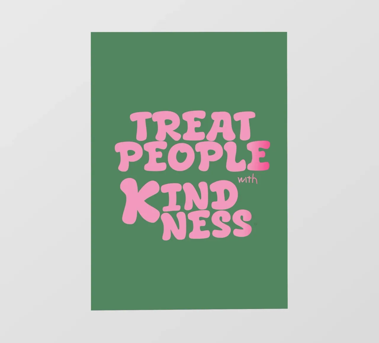 Treat People With Kindness telo in pvc da Attaboy Dsgn