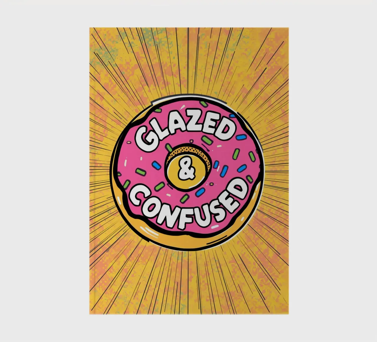 Donut with Sprinkles "Glazed & Confused " notebook by DesignDoodle