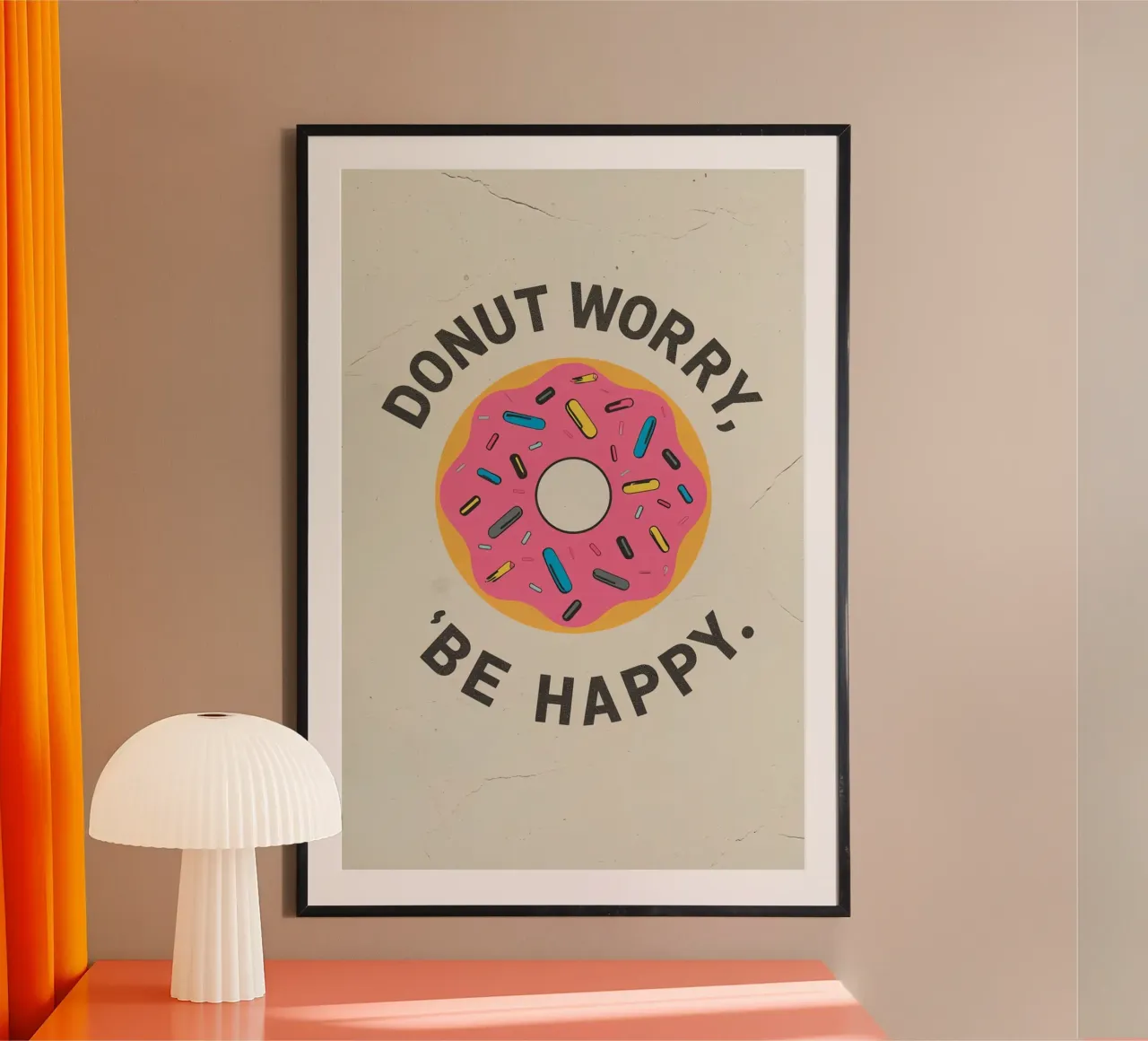 Ciambella con "Donut Worry Be Happy" (Non preoccuparti, sii felice) poster da DesignDoodle