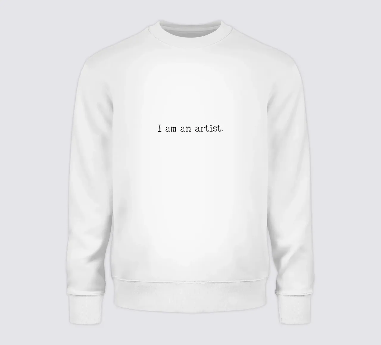 Ich bin ein Künstler, einfaches Text Design Sweatshirt von RB-Quotes