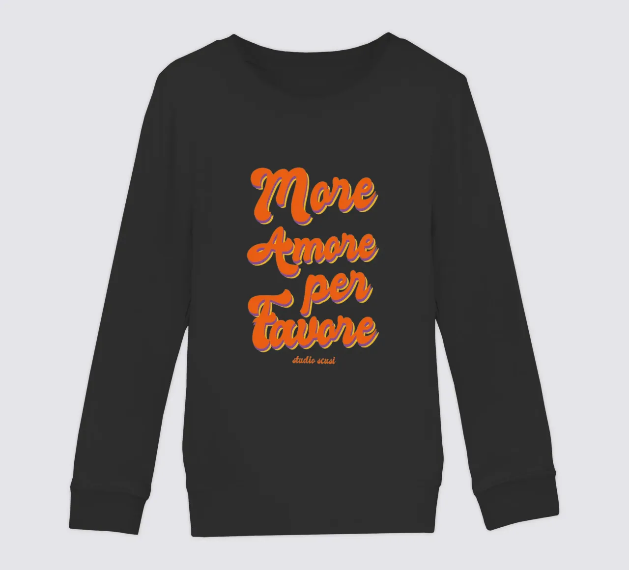 More Amore Per Favore Transparent felpa bambino da studio scusi