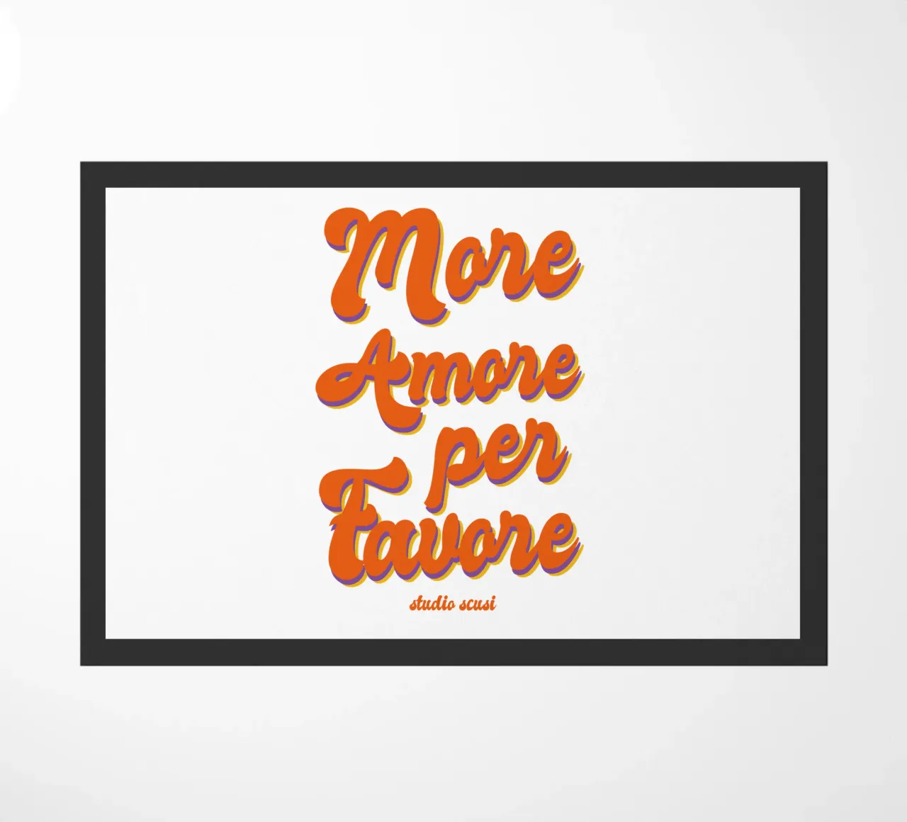 More Amore Per Favore Transparent felpudo de studio scusi